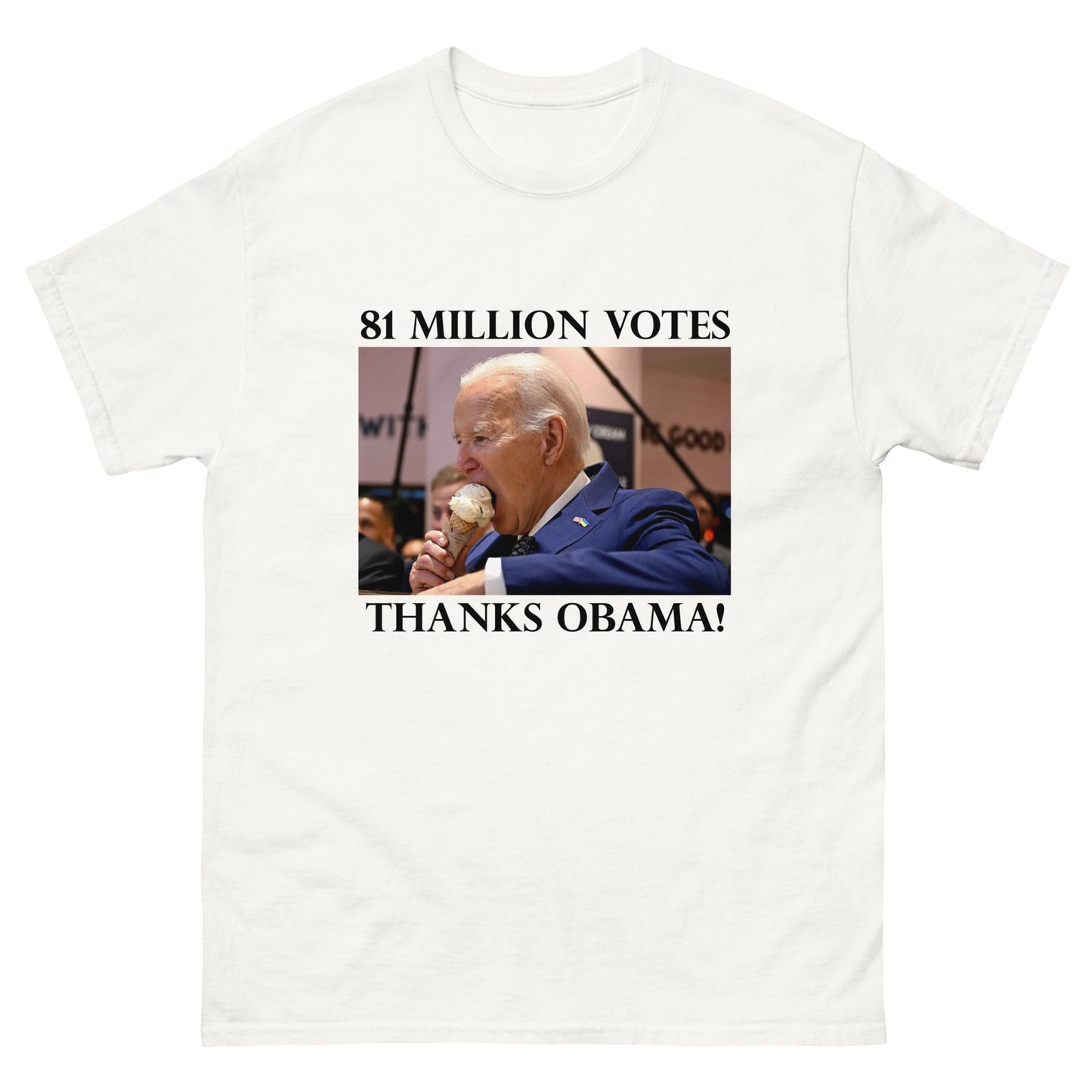 81 Million Votes T-Shirt